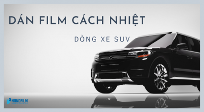 Film cách nhiệt ô tô đồng hành cùng cuộc chiến SUV sắp nóng lên tại Việt Nam