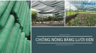 Chống Nóng Bằng Lưới Đen - Lưới Che Nắng Bán Chạy Số 1 Việt Nam