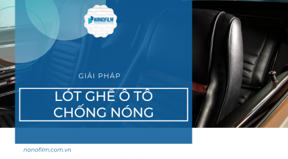 Tin Hot: Lót Ghế Ô Tô Chống Nóng Cực Mát