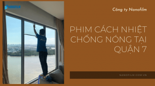 Phim Cách Nhiệt Chống Nóng Tại Quận 7 Tp Hồ Chí Minh