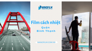 Tại Sao Bạn Nên Mua Phim Cách Nhiệt Quận Bình Thạnh ?