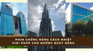 Phim cách nhiệt dán kính - Một giải pháp cho những ngày nắng nóng