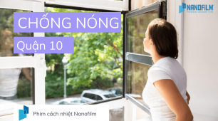 Phim Cách Nhiệt Chống Nóng Tại Quận 10 - TP.Hồ Chí Minh