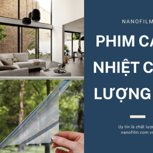 Phim Cách Nhiệt - Chống Nóng Chất Lượng Cao tại TPHCM