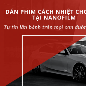 Vì sao trang bị phim cách nhiệt cho ô tô là cần thiết?
