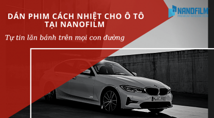 Vì sao trang bị phim cách nhiệt cho ô tô là cần thiết?