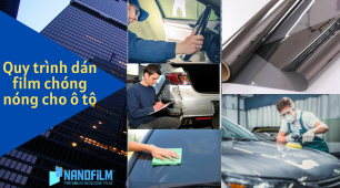Mách bạn quy trình dán phim cách nhiệt chống nóng cho xe ô tô chuẩn nhất 2020