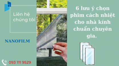 6 lưu ý chọn mua phim cách nhiệt cho nhà kính chuẩn chuyên gia