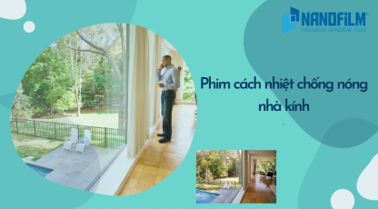 4 Yếu tố ảnh hưởng trực tiếp đến tuổi thọ phim chống nóng cách nhiệt nhà kính