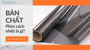 Hiểu đúng về phim cách nhiệt là gì và ứng dụng trong thực tế