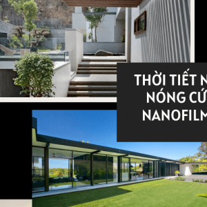 Phim cách nhiệt thân thiện với con người và môi trường tại Nanofilm