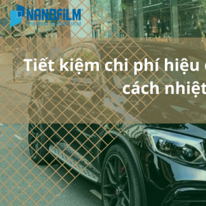 Tiết kiệm chi phí hiệu quả với dán phim cách nhiệt ô tô.