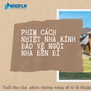Phim cách nhiệt nhà kính bảo vệ ngôi nhà bền bỉ