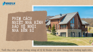 Phim cách nhiệt nhà kính bảo vệ ngôi nhà bền bỉ