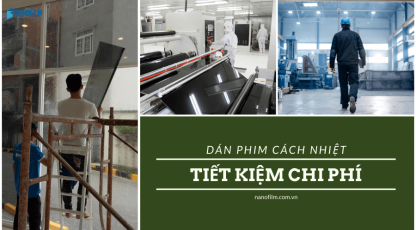 Thi công dán phim cách nhiệt tiết kiệm chi phí cho nhà xưởng