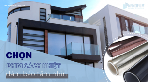 Chọn phim cách nhiệt nhà kính uy tín đảm bảo tầm nhìn