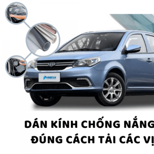 Dán kính chống nắng ô tô đúng cách tại các vị trí trên xe
