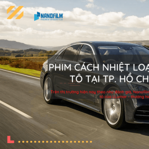 Phim cách nhiệt loại nào tốt cho ô tô tại TP. Hồ Chí Minh 2020 ?