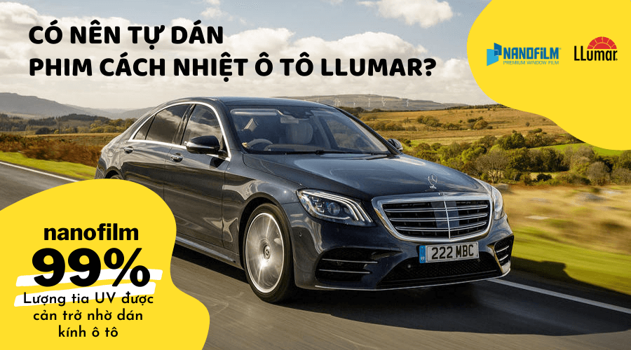Có nên tự dán kính ô tô llumar hay không?