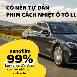 Có nên tự dán kính ô tô llumar hay không?