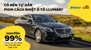 Có nên tự dán kính ô tô llumar hay không?