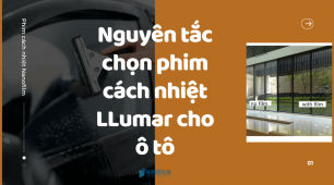 Nguyên tắc chọn phim cách nhiệt llumar cho ô tô