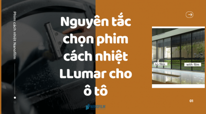 Nguyên tắc chọn phim cách nhiệt llumar cho ô tô
