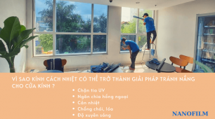 Lưu ngay giải pháp tránh nắng cho cửa kính bằng kính cách nhiệt