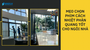 Mẹo chọn phim cách nhiệt phản quang tốt cho ngôi nhà