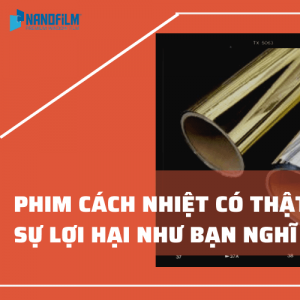 Phim cách nhiệt có thật sự lợi hại như bạn nghĩ ?