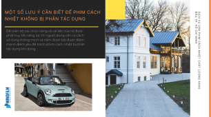 Một số lưu ý cần biết để phim cách nhiệt không bị phản tác dụng