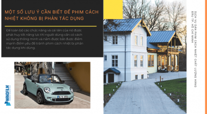 Một số lưu ý cần biết để phim cách nhiệt không bị phản tác dụng