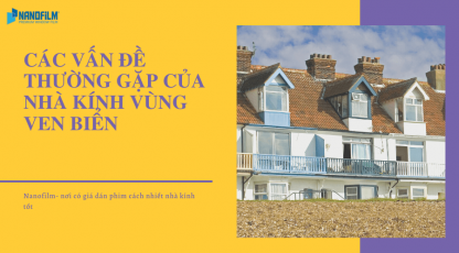 Giá film cách nhiệt có thực sự đắt cho nhà kính ven biển