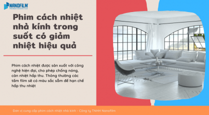 Film cách nhiệt cửa kính trong suốt có giảm nhiệt hiệu quả?