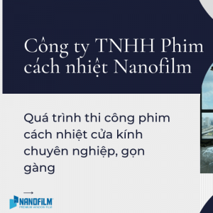 Quá trình thi công phim cách nhiệt cửa kính chuyên nghiệp, gọn gàng