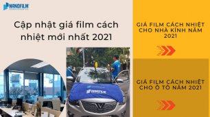 Cập nhật giá film cách nhiệt mới nhất 2021
