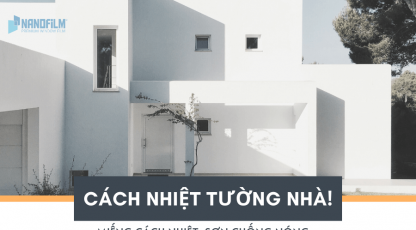 Giải pháp cách nhiệt cho tường nhà hiệu quả