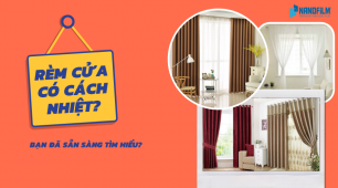 Rèm vải cách nhiệt có thực sự hiệu quả?