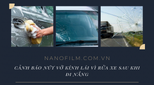 Cảnh báo nứt vỡ kính lái vì rửa xe ngay sau khi đi nắng