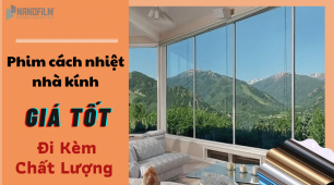 Hướng dẫn chọn phim cách nhiệt nhà kính chất lượng - Giá tốt