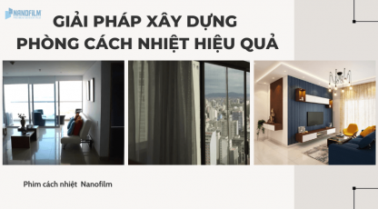 Giải pháp xây dựng phòng cách nhiệt hiệu quả