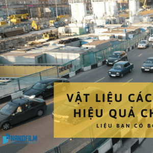 Vật liệu cách nhiệt hiệu quả cho ô tô, liệu bạn có bỏ qua nó?