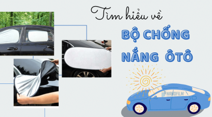 Bộ chống nắng ô tô và những điều nên biết
