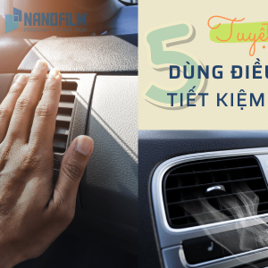  5 tuyệt chiêu dùng điều hòa ô tô hiệu quả và tiết kiệm nhiên liệu