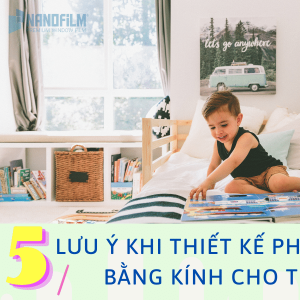 5 lưu ý khi thiết kế phòng ngủ bằng kính cho trẻ em