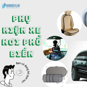 Phụ kiện cách nhiệt không thể thiếu cho oto thời hiện đại, bạn đã biết chưa?