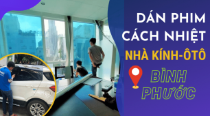 Dán phim cách nhiệt nano chính hãng tại Đồng Xoài, Bình Phước