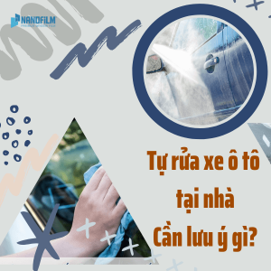 Tự rửa xe ô tô tại nhà: cần lưu ý gì?