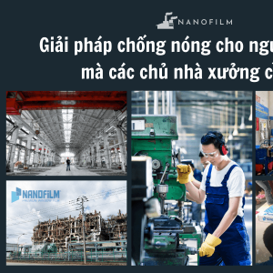 Giải pháp chống nóng cho người lao động mà các chủ nhà xưởng cần biết