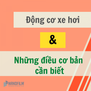 Động cơ xe hơi và những điều cơ bản cần biết
